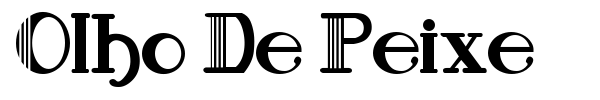 Olho De Peixe font preview